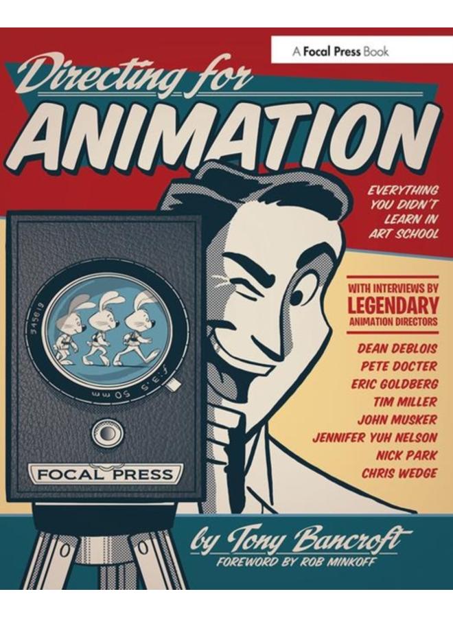 Directing for Animation : Everything You Didn't Learn in Art School 