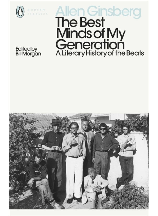 The Best Minds of My Generation : A Literary History of the Beats