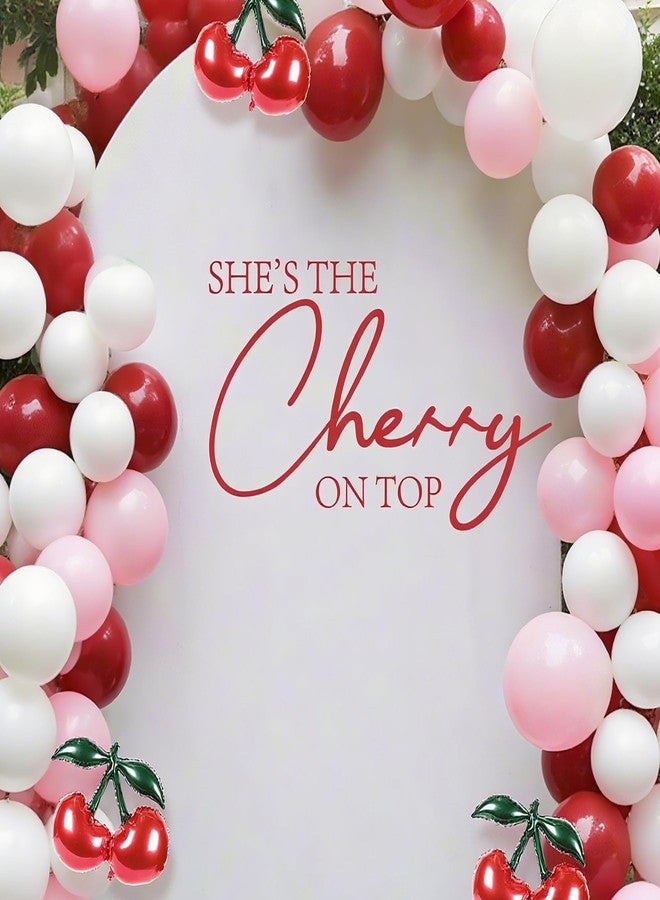 Dvehdbay She’s The Cherry On Top Baby Shower Decorations - She’s The Cherry On Top Decal for Balloons Arch Backdrop, Red First Birthday Sweet Girl Birthday Party Decor, 1st Party Supplies Banner for Girls - Image 5