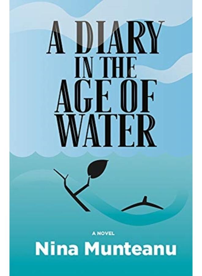 A Diary in the Age of Water