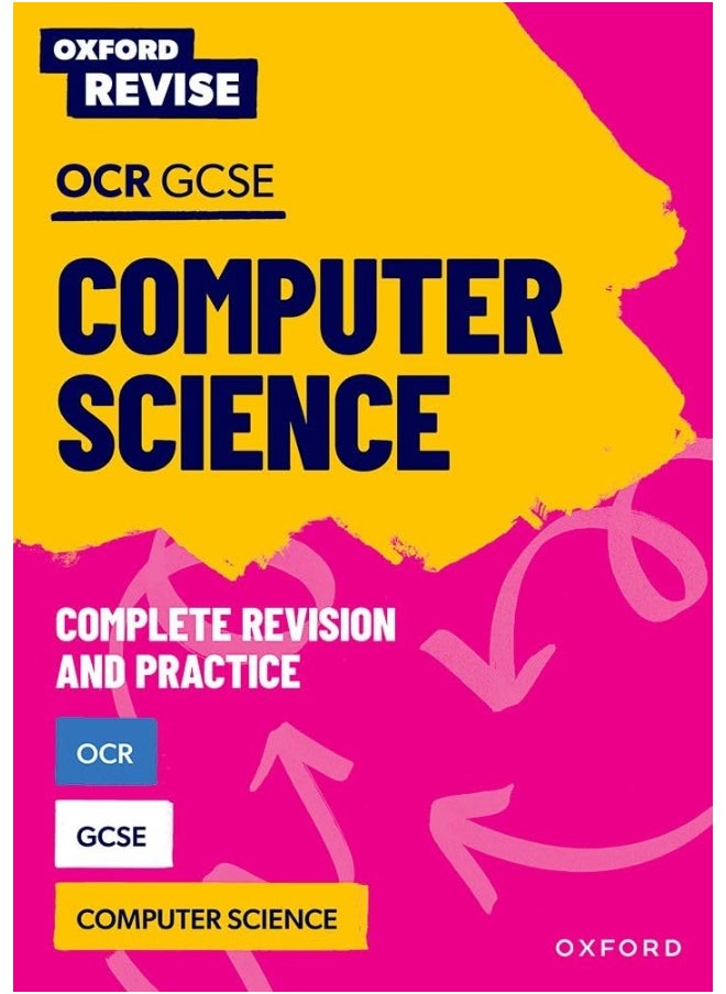 Oxford Revise: OCR GCSE Computer Science Complete Revision and Practice  - Image 1