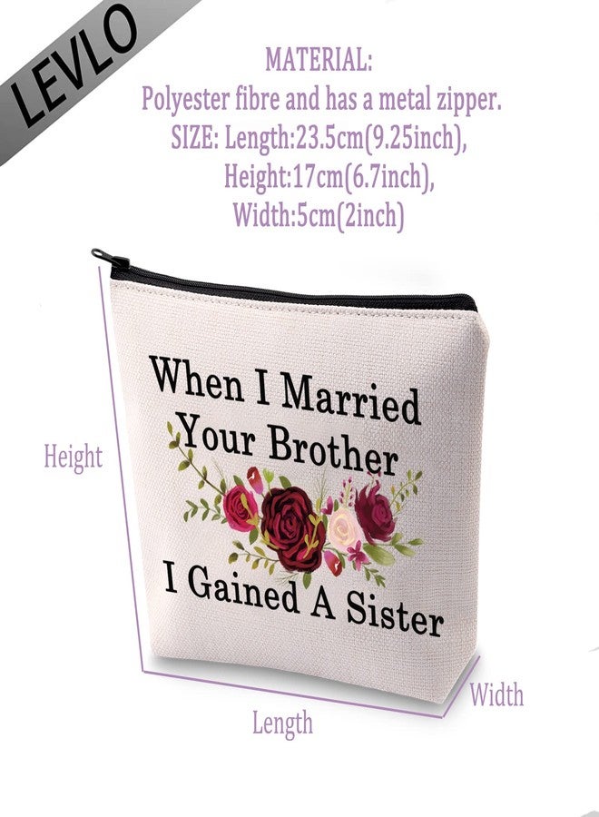 LEVLO Best Sister in law Gifts When I Married Your Brother I Gained A Sister Makeup Bags Groom’s Sister Gifts (Gained A Sister-2) - Image 2