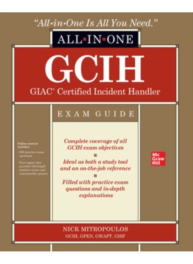 GCIH GIAC Certified Incident Handler All in One Exam Guide - Paperback