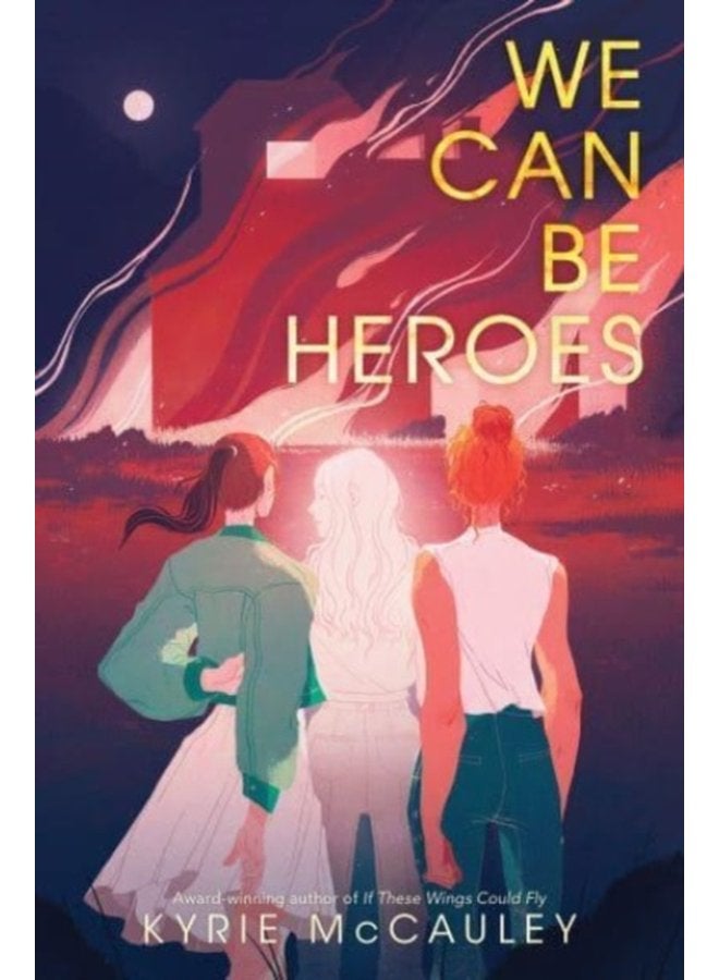 We Can Be Heroes - Paperback