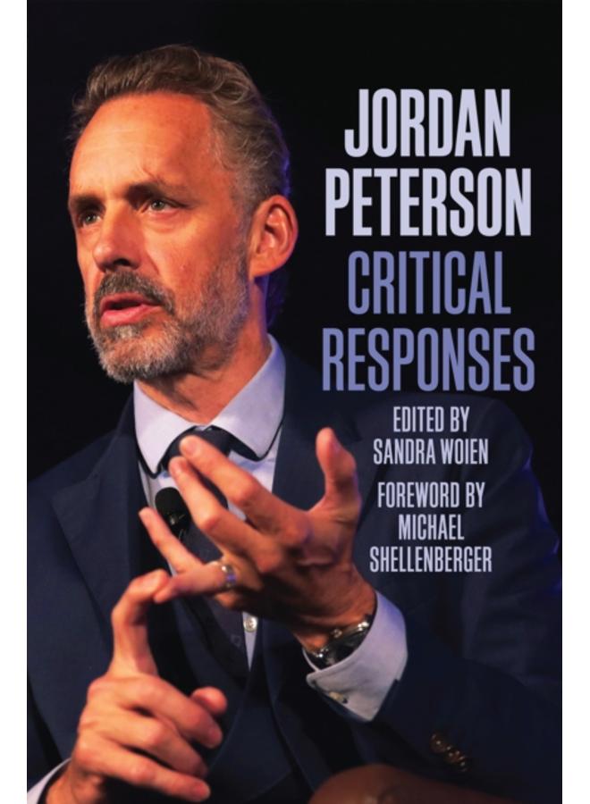 Jordan Peterson: Critical Responses 