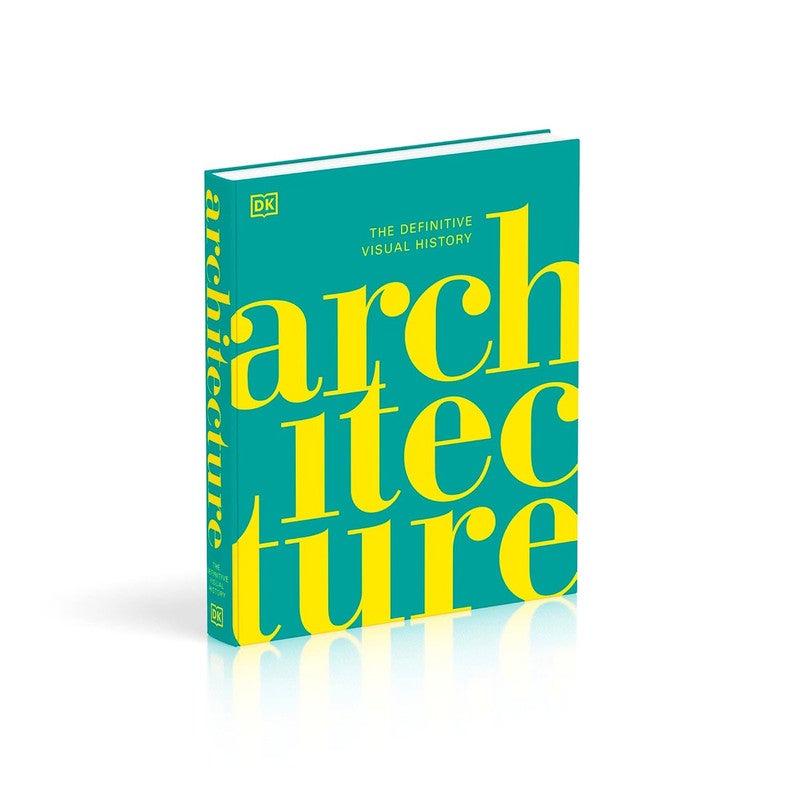 Architecture: The Definitive Visual History (DK Definitive Cultural Histories) Hardcover