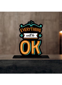Giftplease Giftplease Tabletop Everything Will Be Ok Inspirational Quote Decorative Motivational Desktop Showpiece for Positive Workspace Vibes Wooden 6 Inches TP_40 