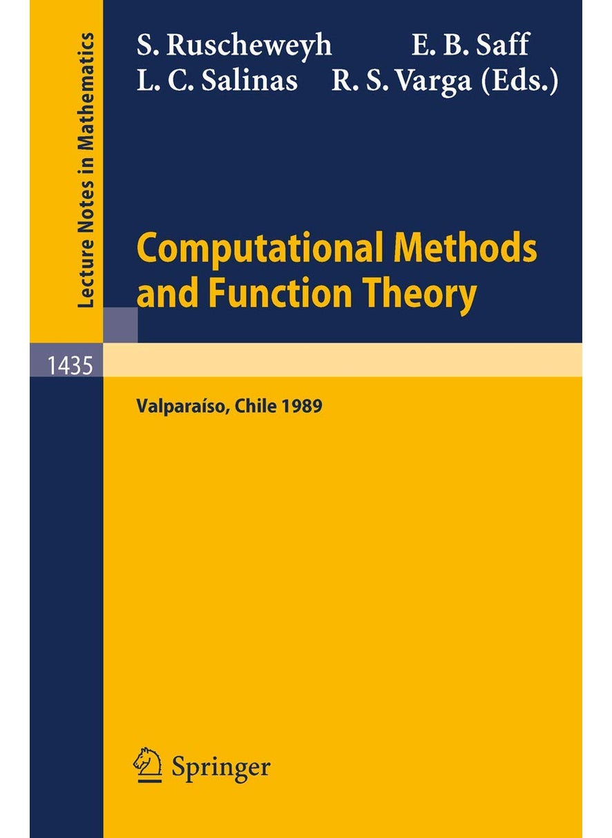 Computational Methods and Function Theory: Proceedings of a Conference held in Valparaiso, Chile, March 13-18, 1989 
