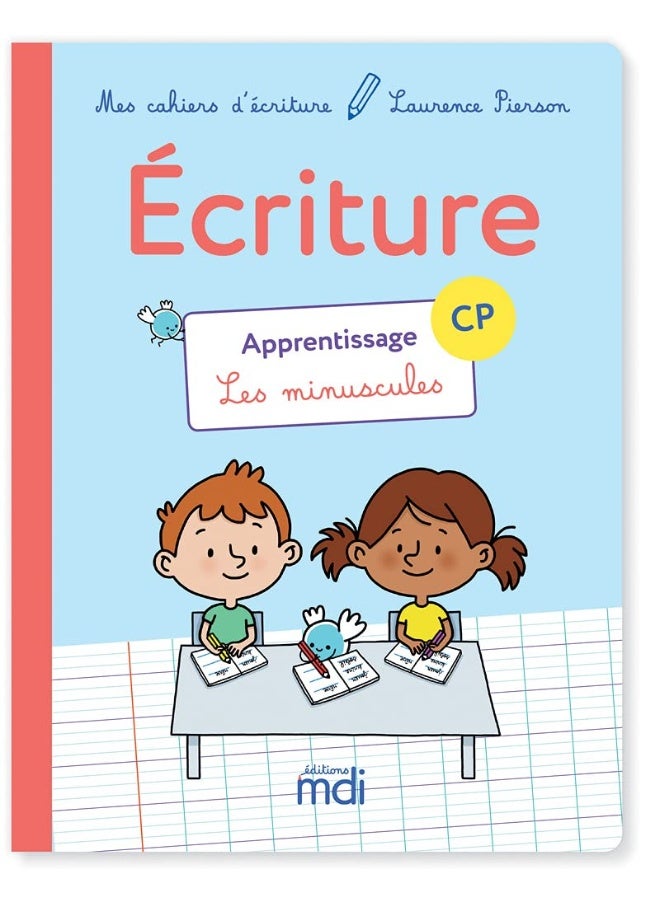 MDI Cahier d'écriture CP - Apprentissage les minuscules 2018