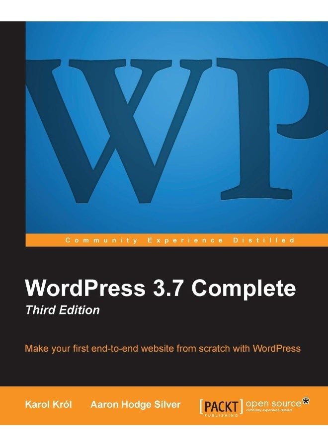 Wordpress 3.7 Complete: Third Edition