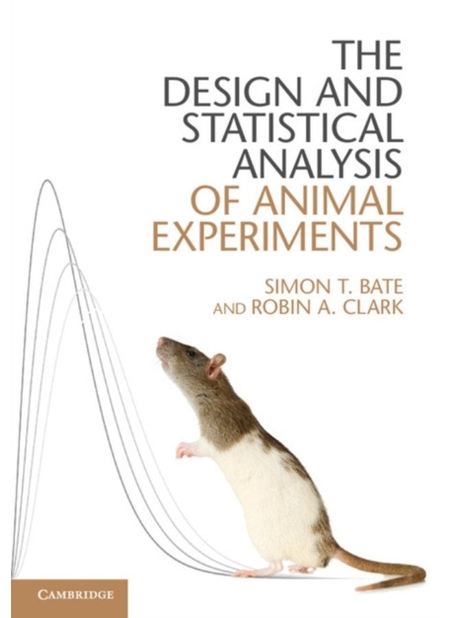 The Design and Statistical Analysis of Animal Experiments - Paperback