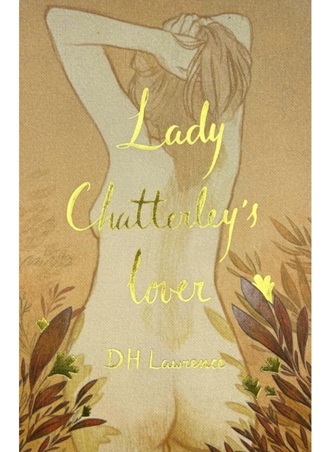 Lady Chatterley s Lover Collector s Edition - Hardback
