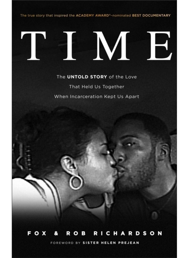 Time The Untold Story of the Love That Held Us Together When Incarceration Kept Us Apart - Hardback