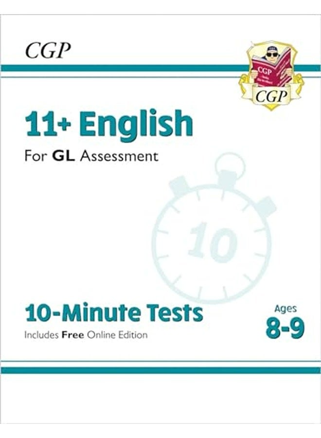 11+ GL 10-Minute Tests: English - Ages 8-9 (with Online Edition)