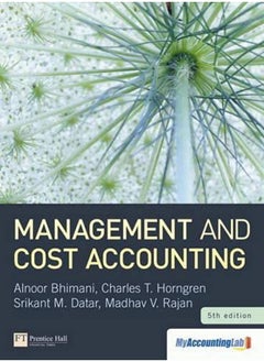 Management and Cost Accounting with MyAccountingLab Access Card