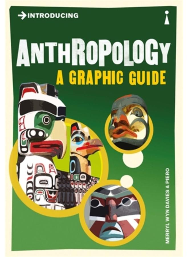 Introducing Anthropology : A Graphic Guide 
