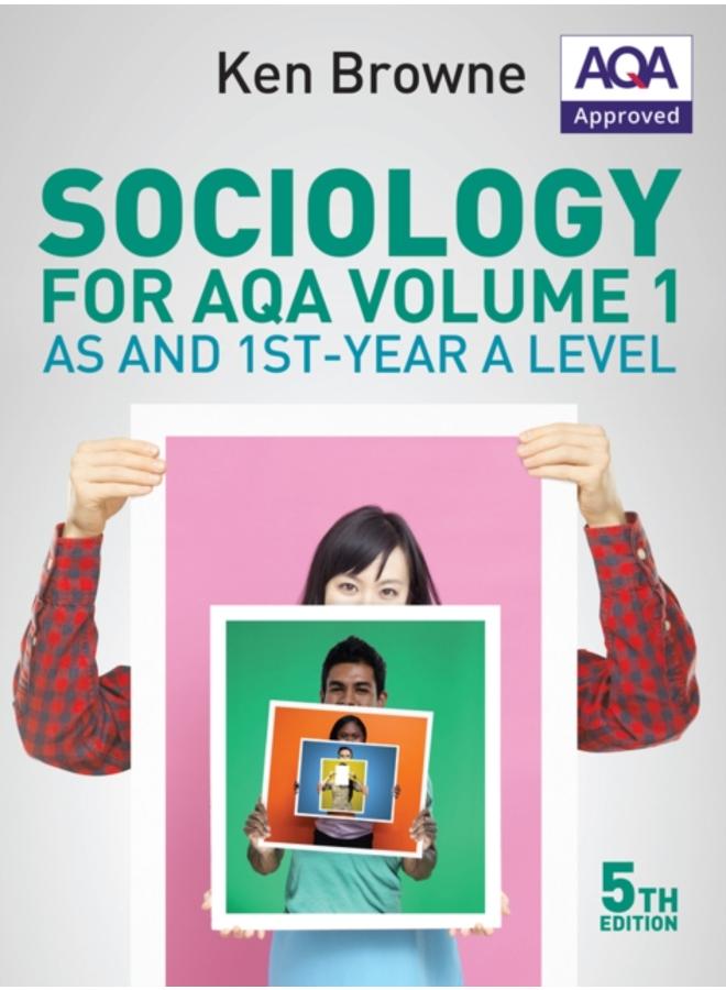 Sociology for AQA Volume 1 : AS and 1st-Year A Level 