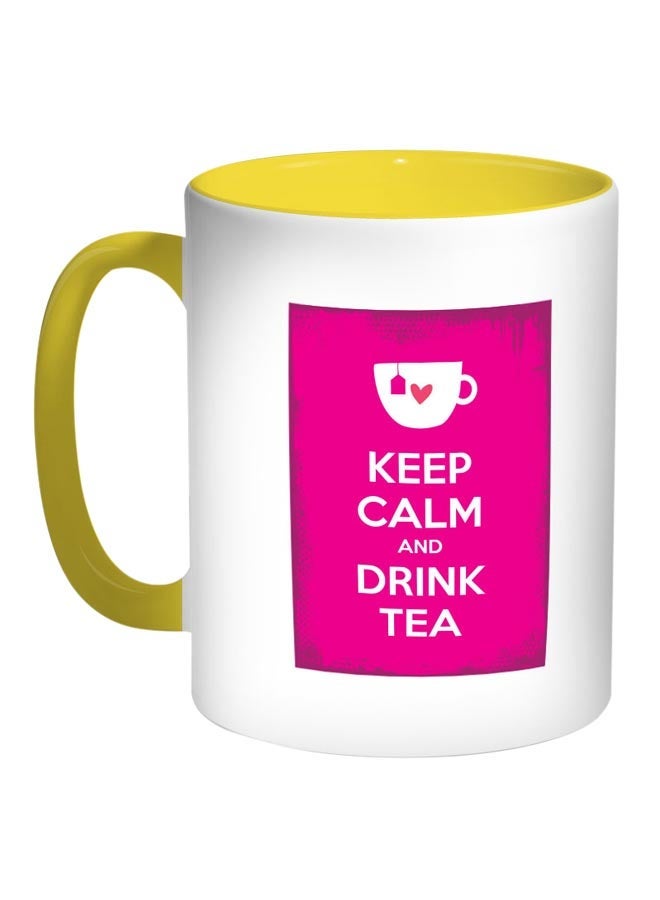 RYN Keep Calm And Drink Tea Printed Coffee Mug Pink/White/Yellow 11ounce