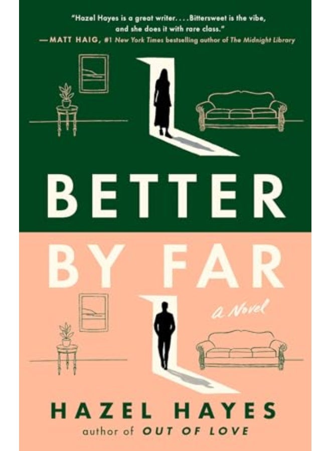 Better By Far A Novel
