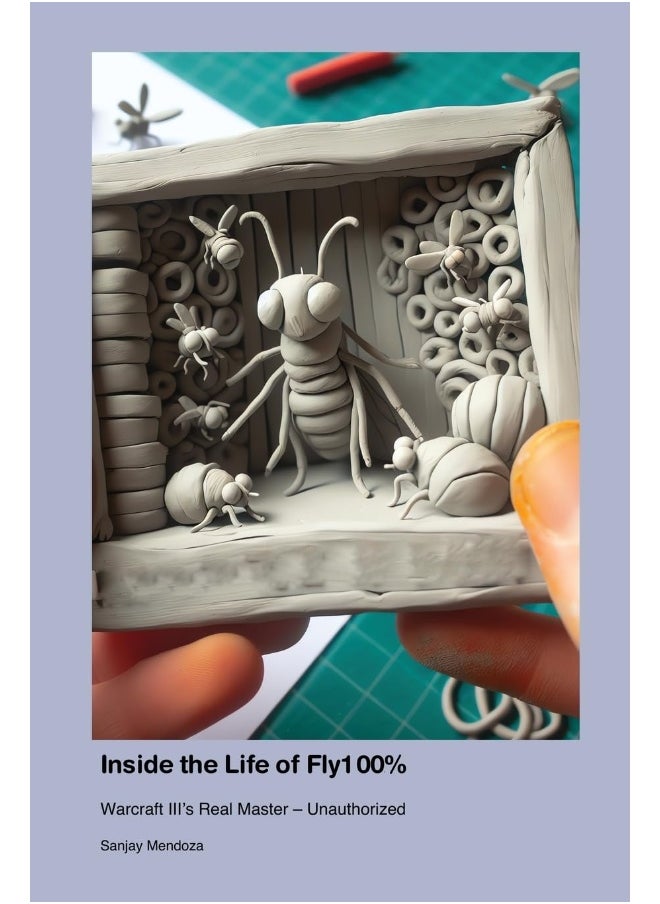 Inside the Life of Fly100%: Warcraft III's Real Master - Unauthorized  - Image 1