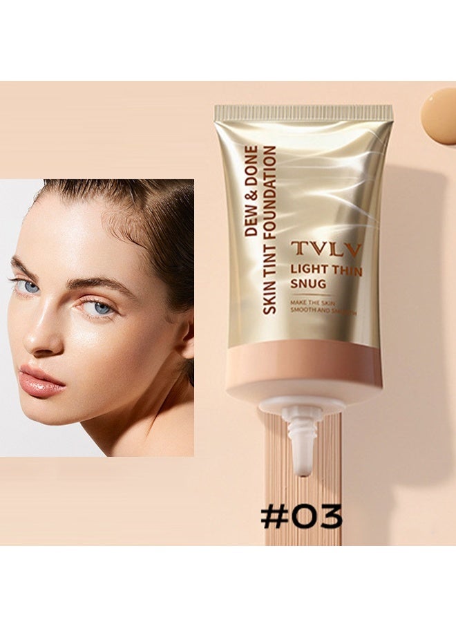 TVLV Dew & Done Skin Tint Foudation，Natural Light Foundation,Full Coverage Long Lasting Liquid Concealer | Beauty Cosmetics Facial Foundation Concealer for Travel Vacation Performance Dating #03 - Image 2