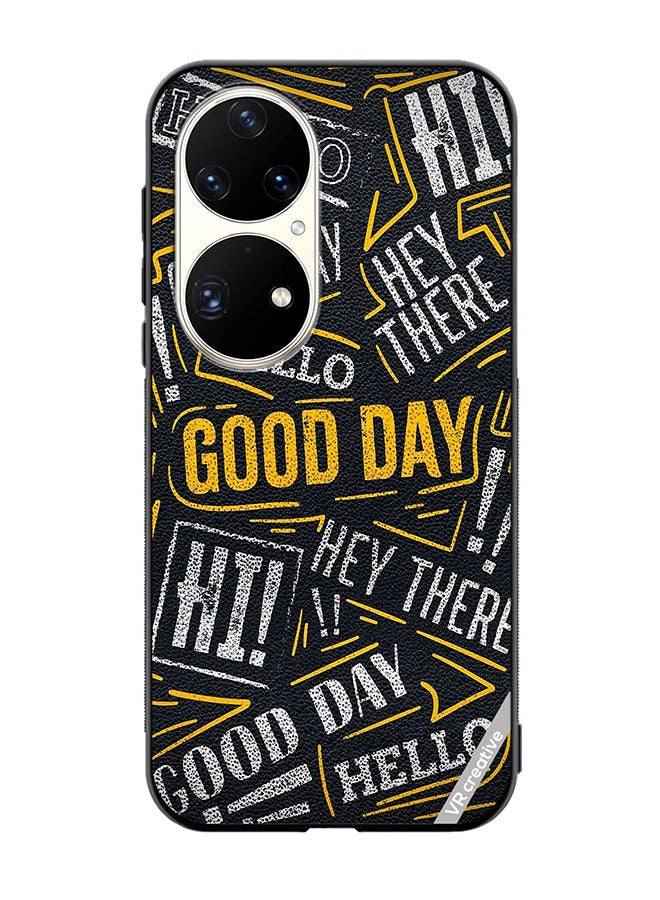 VR CREATIVE Protective Case Cover For Huawei P50 Pro Hello Good Day Design Multicolour - Image 1
