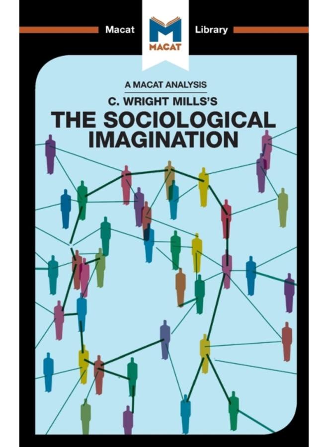 An Analysis of C. Wright Mills's The Sociological Imagination
