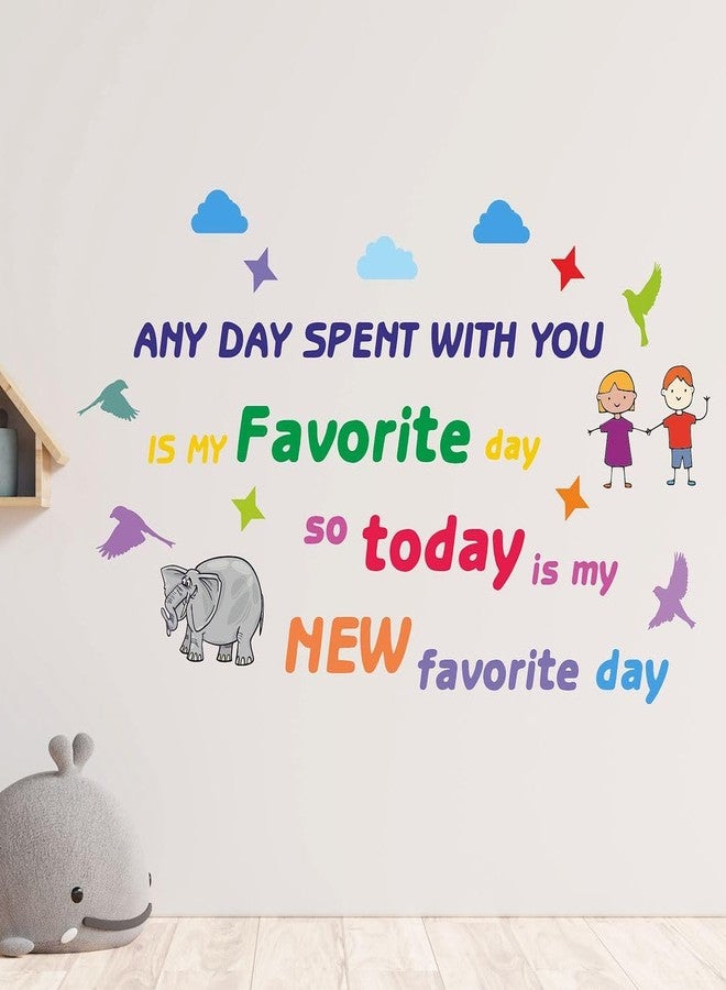 CVANU Today is My Favorite Day Positive Quote Printed on Vinyl Self-Adhesive Wall Sticker for Wall Decoration (19inchX32inch)_W511 - Image 3
