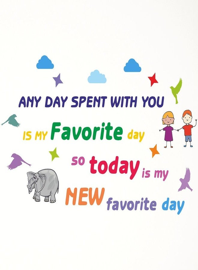 CVANU Today is My Favorite Day Positive Quote Printed on Vinyl Self-Adhesive Wall Sticker for Wall Decoration (19inchX32inch)_W511 - Image 2