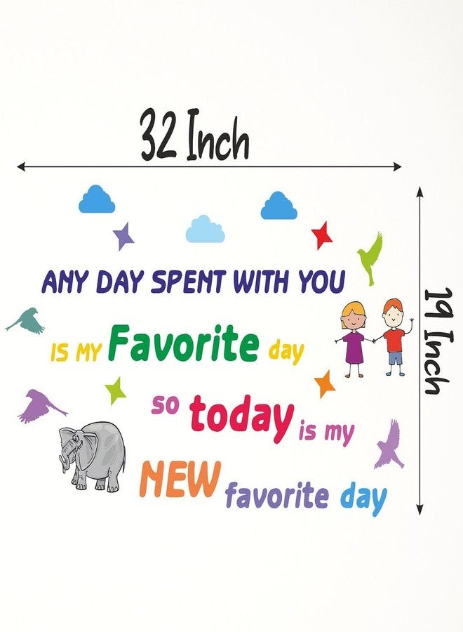 CVANU Today is My Favorite Day Positive Quote Printed on Vinyl Self-Adhesive Wall Sticker for Wall Decoration (19inchX32inch)_W511 - Image 4