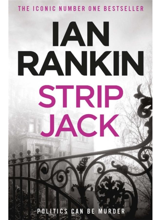 Strip Jack : The #1 bestselling series that inspired BBC One???s REBUS 