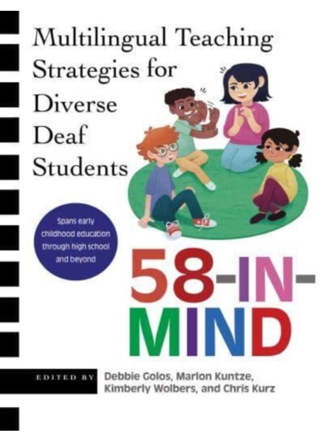 58-In-Mind : Multilingual Teaching Strategies for Diverse Deaf Students