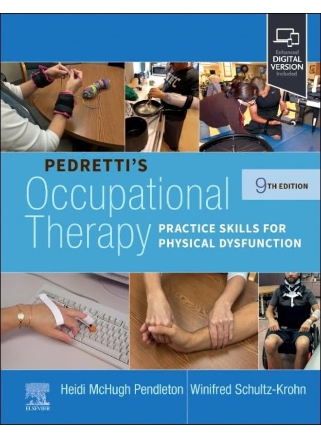 Pedretti's Occupational Therapy: Practice Skills for Physical Dysfunction
