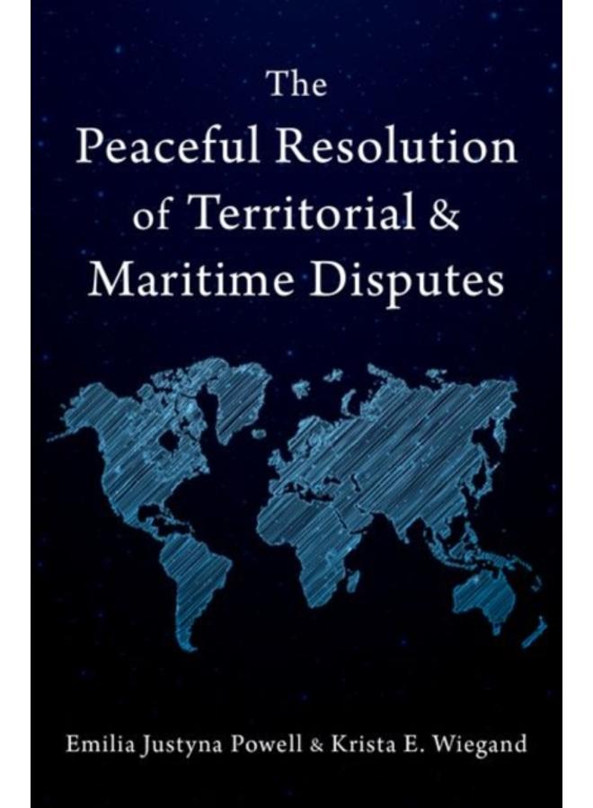 The Peaceful Resolution of Territorial and Maritime Disputes 