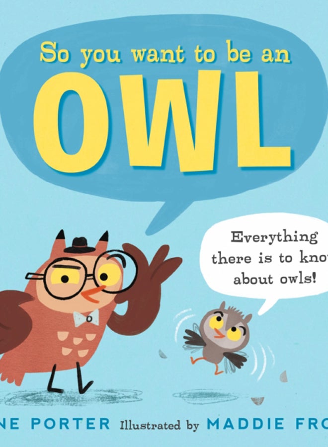 So You Want to Be an Owl