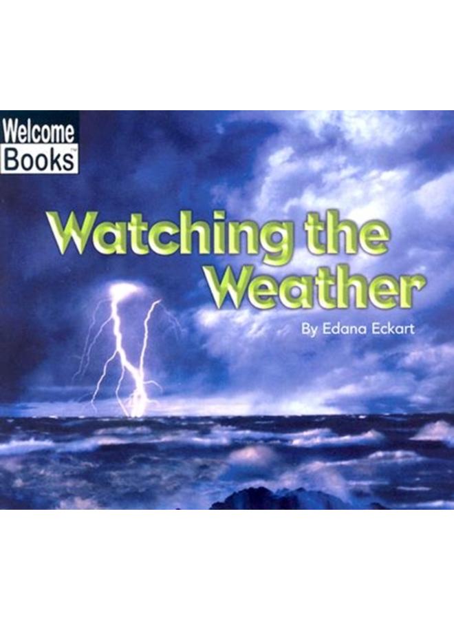WATCHING THE WEATHER 