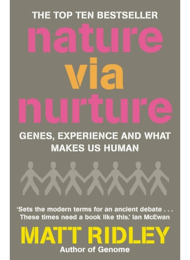 Nature via Nurture Genes Experience and What Makes Us Human - Paperback