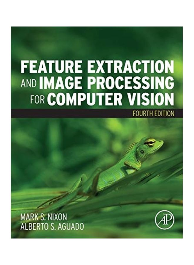 Feature Extraction and Image Processing for Computer Vision