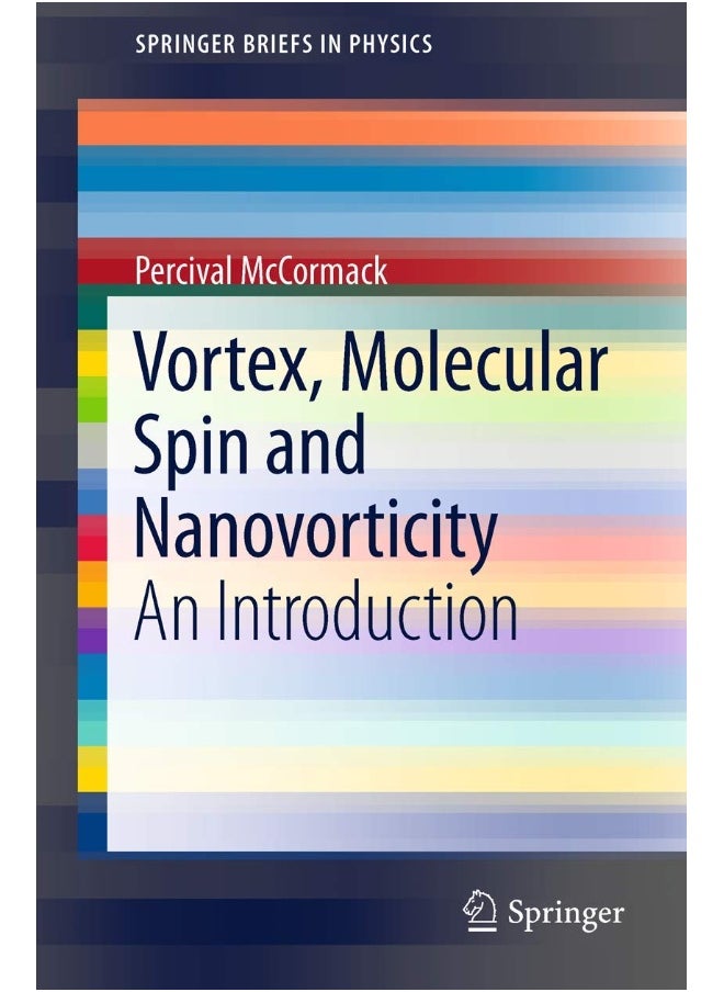 Vortex, Molecular Spin and Nanovorticity: An Introduction 
