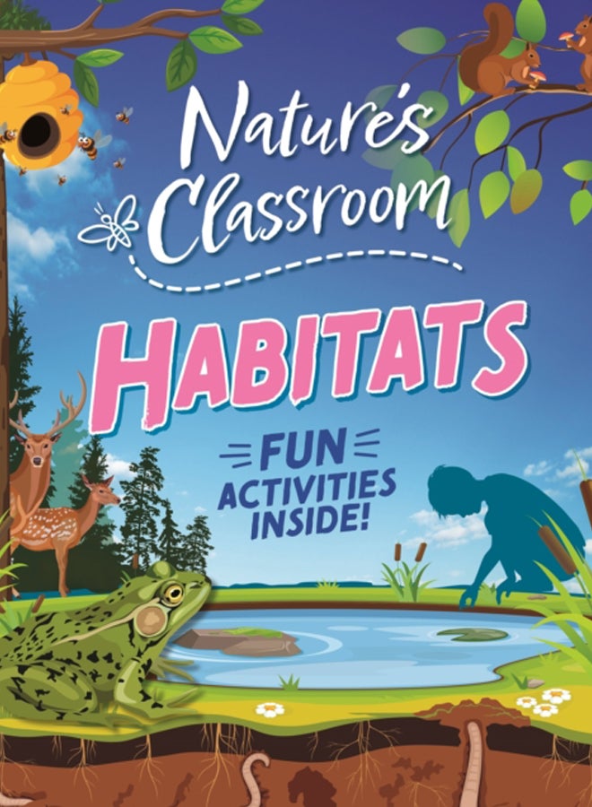 Nature's Classroom: Habitats