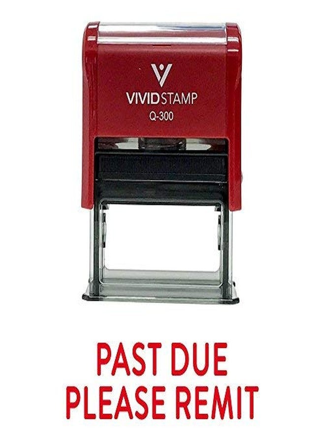 Vivid Stamp Past Due Please REMIT Self Inking Rubber Stamp (Red Ink) - Large - Image 2