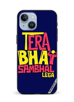 Protective Case Cover For Apple iPhone 15 Plus Tera Bhai Sambhal Lega Hindi Quots Design Multicolour