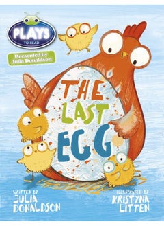 Bug Club Guided Julia Donaldson Plays Year 1 Blue The Last Egg 