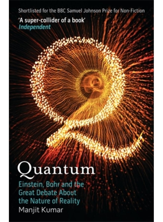Quantum Einstein Bohr and the Great Debate About the Nature of Reality - Paperback