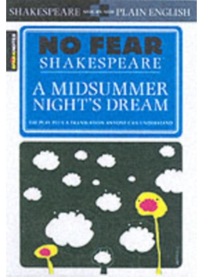 A Midsummer Night's Dream (No Fear Shakespeare) : Volume 7 