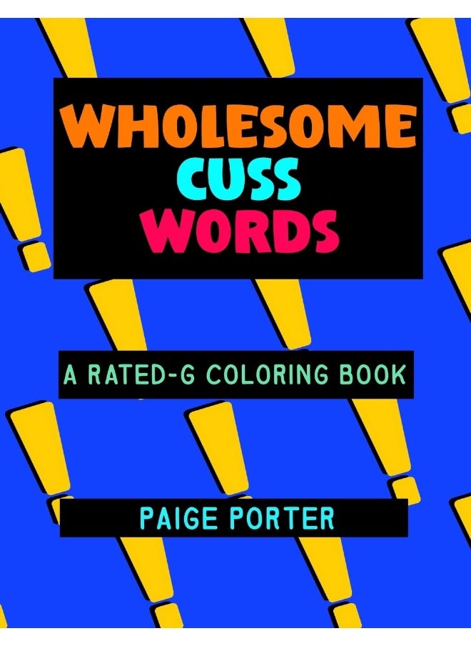 Wholesome Cuss Words: A Rated-G Coloring Book  - Image 1