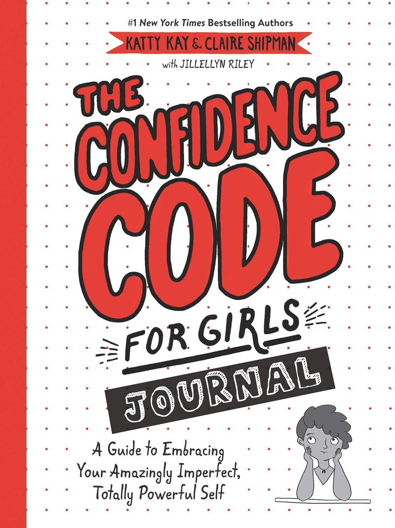 The Confidence Code for Girls Journal: A Guide to Embracing Your Amazingly Imperfect, Totally Powerful Self Paperback by Katty Kay - 5 November 2019 - Image 1