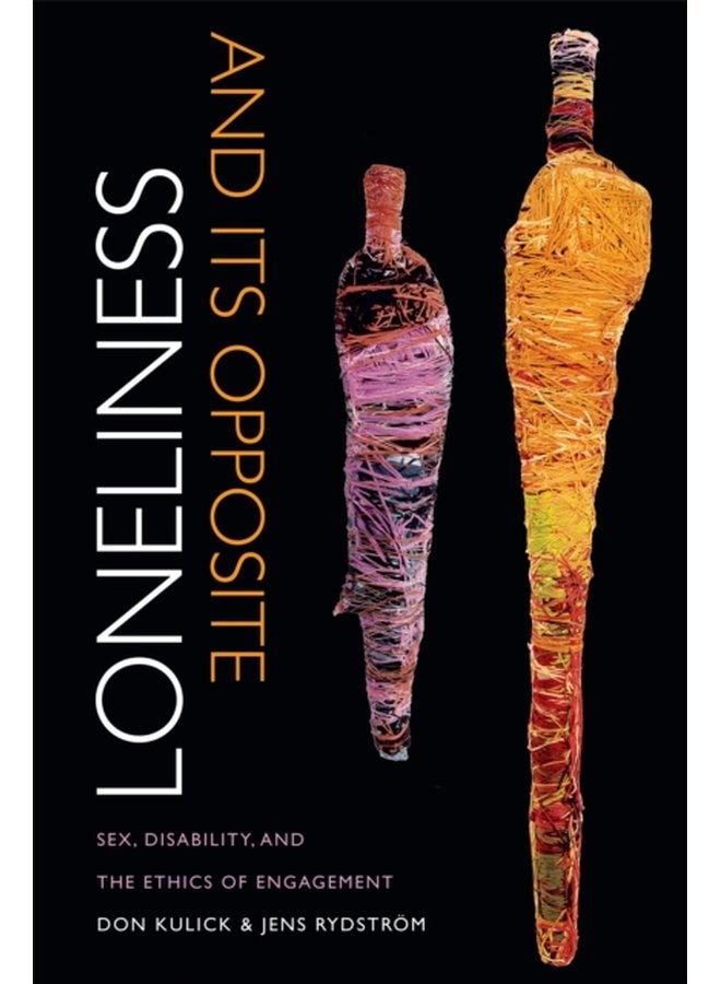 الوحدة وعكسها: إعاقة الجنس وأخلاقيات الانخراط - غلاف ورقي