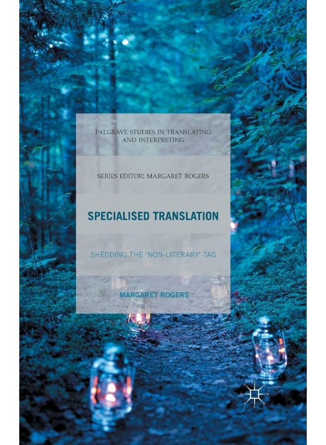 Specialised Translation: Shedding the 'Non-Literary' Tag