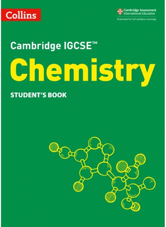 Cambridge IGCSE??? Chemistry Student's Book 